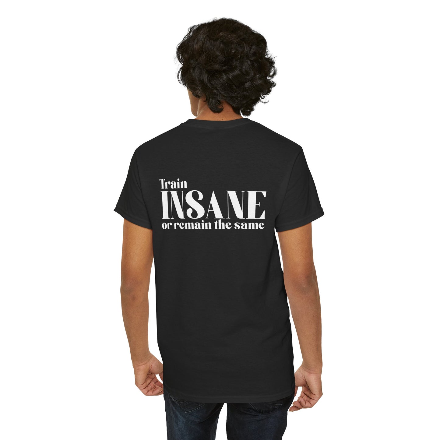 Black Belt Train Insane Unisex Heavy Cotton Tee
