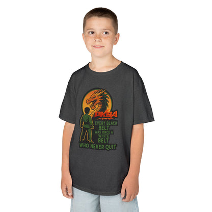 Every Black Belt Never Quit  Dragon PKSA Karate Kids Tee