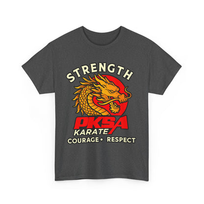 Strength Courage Respect Dragon PKSA Adult T-Shirt- Multiple color options
