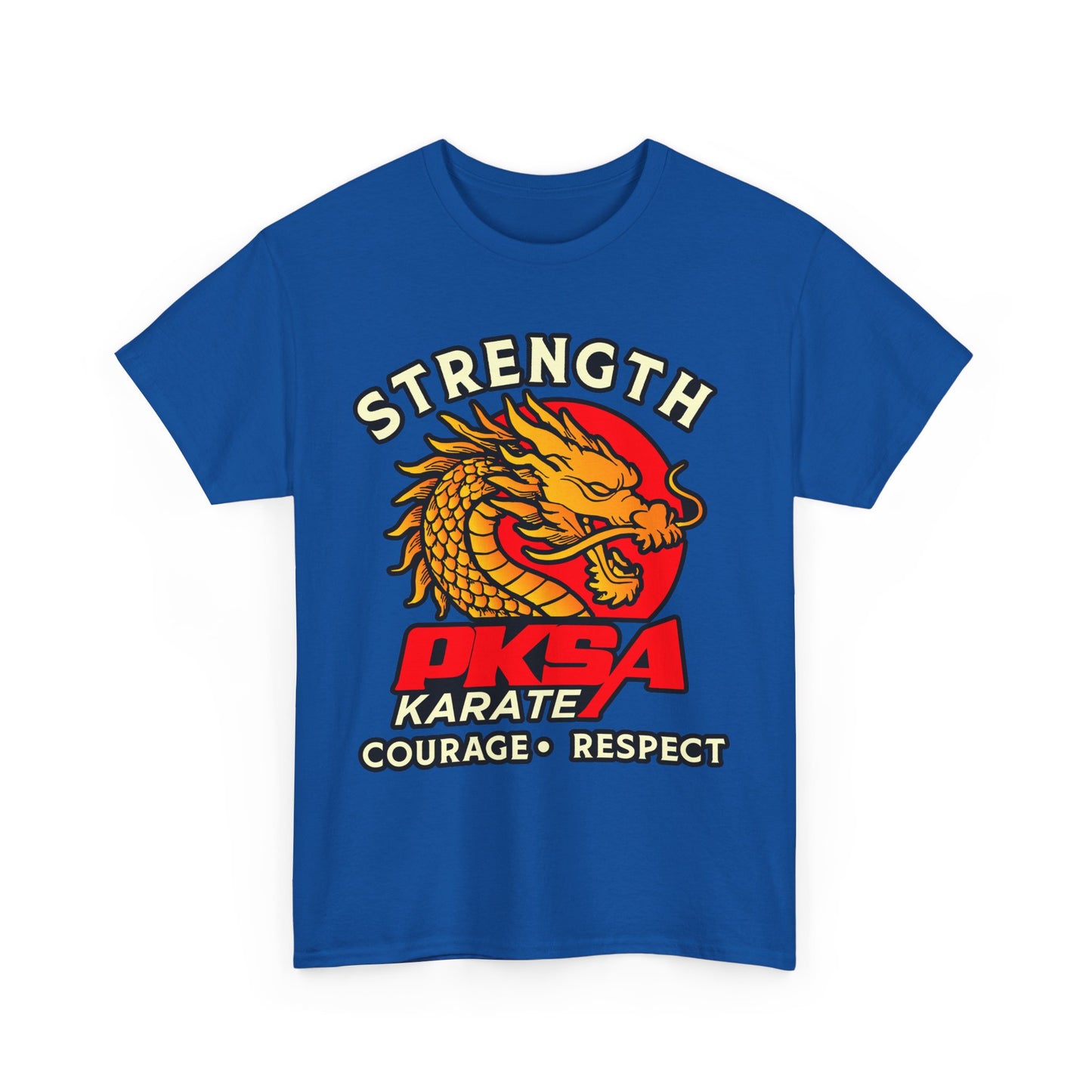 Strength Courage Respect Dragon PKSA Adult T-Shirt- Multiple color options