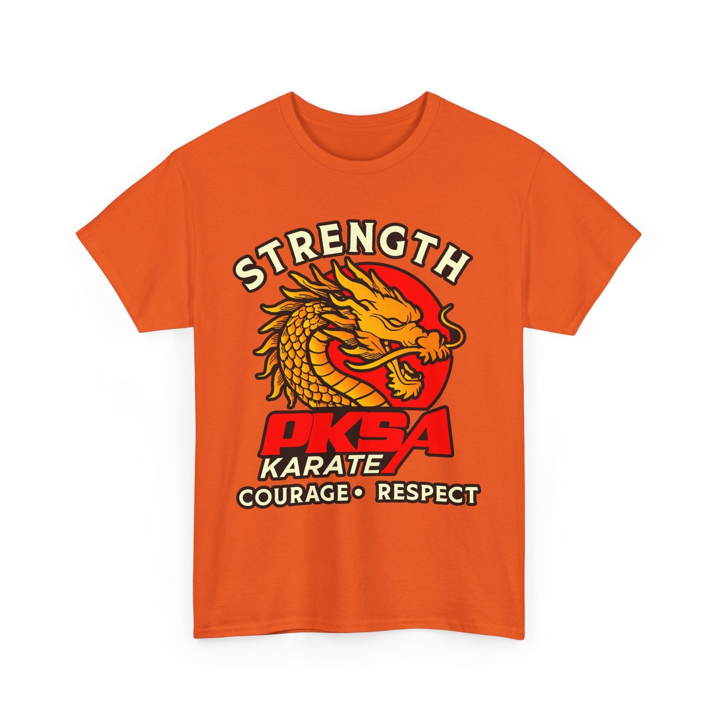 Strength Courage Respect Dragon PKSA Adult T-Shirt- Multiple color options