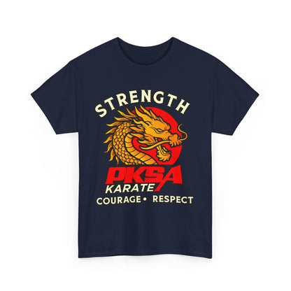 Strength Courage Respect Dragon PKSA Adult T-Shirt- Multiple color options