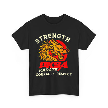 Strength Courage Respect Dragon PKSA Adult T-Shirt- Multiple color options